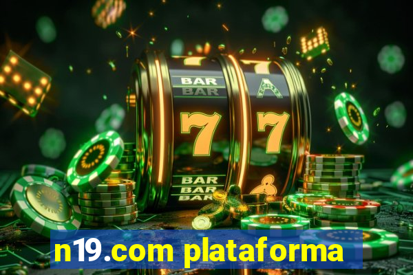 n19.com plataforma